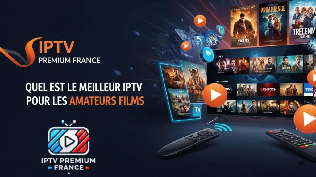 IPTV FRANCE – Abonnement IPTV PREMIUM europe